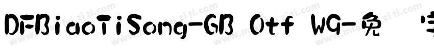 DFBiaoTiSong-GB Otf W9字体转换
